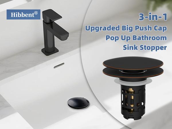 Hibbent Upgraded 3 in 1 Bathroom Sink Drain Strainer, Pop Up Sink Stopper with Big Push Cap, Anti-Clogging Metal Filter Basket,Sink Plug with Hair Catcher for 1.1''~2.36'' Basin, Oil-Rubbed Bronze