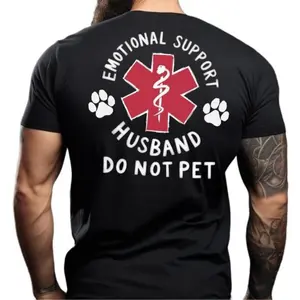 Emotional Support Husband Shirt Funny Do Not Pet Medical Symbol T Shirt For Spouses Gift For Husband Boyfriend Him Cotton Short Sleeve Crew Neck Top Classic Fit Casual Style - Fabric