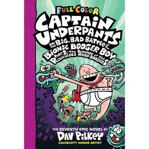 Captain Underpants and the Big, Bad Battle of the Bionic Booger Boy, Part 2: The Revenge of the Ridiculous Robo-Boogers: Color Edition (Captain Underpants #7) Hardcover – March 7, 2023