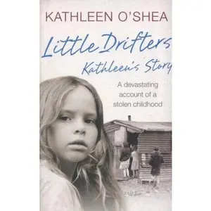 USED-Little Drifters: Kathleen's Story by O'Shea, Kathleen (Paperback)