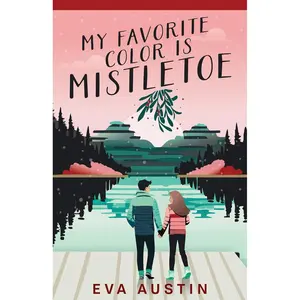 My Favorite Color is Mistletoe: YA Christmas Rom-Com (A Favorite Color Novel) Paperback – September 26, 2025