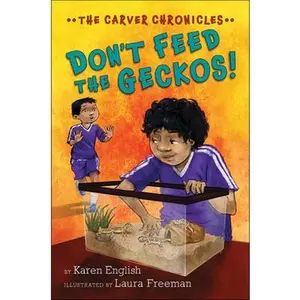 USED Book - Don't Feed the Geckos!: The Carver Chronicles, Book 3 by English, Karen (Paperback) - english
