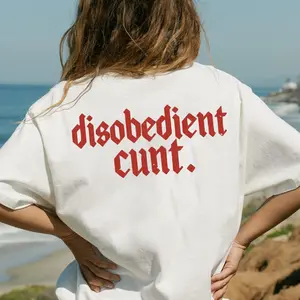 Disobedient Cu.nt Funny Streetwear Meme Tee – Viral Humor Graphic Shirt Hoodie, Edgy Streetwear Style for Men Women, Trendy Gift