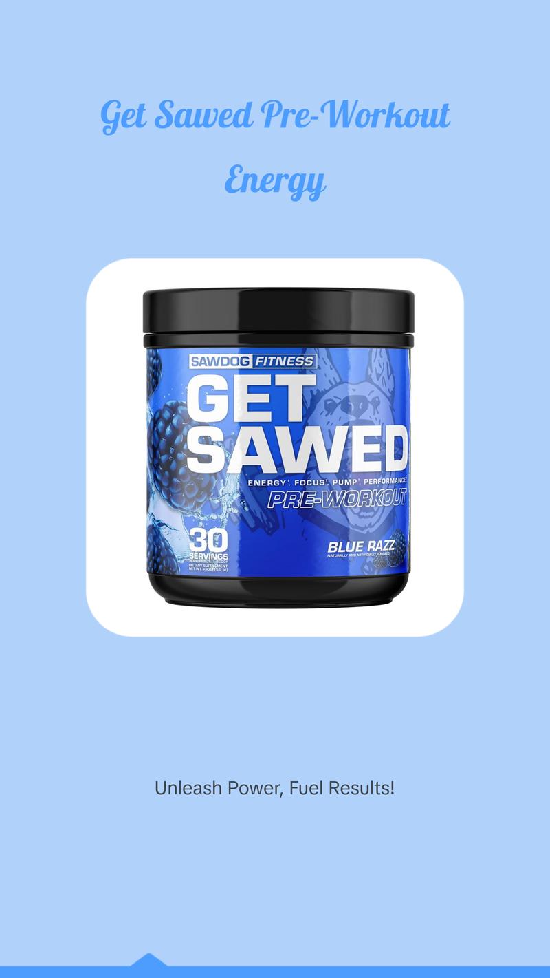 Get Sawed Pre-Workout