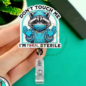 NataliaMade Funny Surgery Badge Reel- Don't Touch Me I'm Sterile ID Badge Holder for OR Nurses, Surgeons, Surgical Techs, Sterile Processors, Unique Handmade Dark Humor Name Badges for Healthcare Staff