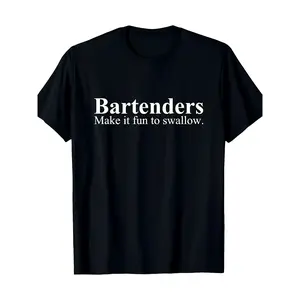 Bartender Humor Graphic T-Shirt - Funny "Bartenders Make It Fun to Swallow" Slogan, 180gsm Heavyweight Black Crew Neck Tee, Loose Fit Short Sleeve Shirt for Men & Women,  Casual Oversized