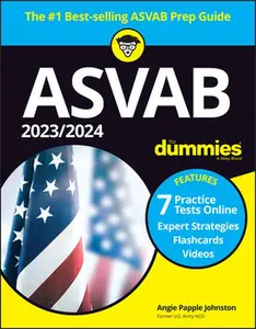 USED-2023/2024 ASVAB for Dummies (+ 7 Practice Tests, Flashcards, & Videos Online) by Papple Johnston, Angie (Paperback)