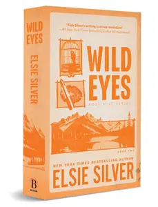Wild Eyes (Deluxe Edition) -- Elsie Silver, Paperback