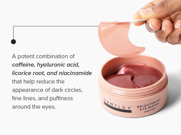 DRMTLGY Brightening Eye Masks (60 ct) with Peptides, Caffeine, and Hyaluronic Acid Lightweight Moisture