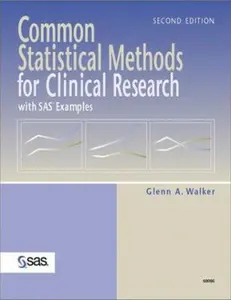 USED-Common Statistical Methods for Clinical Research with SAS Examples, Second Edition by Glenn A. Walker (Paperback)