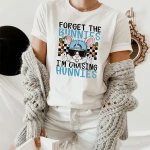 Forget The Bunnies I'm Chasing Hunnies Shirt, Funny Boys Easter Shirt, Easter Shirt