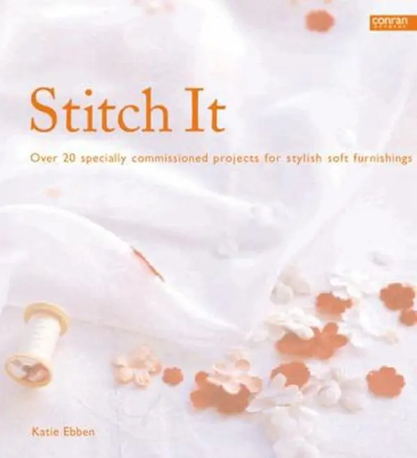 Used Stitch It: Over 20 Commissioned DIY Sewing Tutorial Projects for Stylish Textiles & Soft Furnishings by Katie Ebben (Hardcover, Sewing Machine-Friendly)