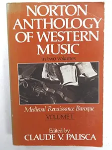 USED-Norton Anthology of Western Music, Medieval, Renaissance, Baroque by Claude V., editor Palisca (Paperback)