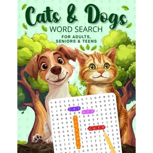Cats & Dogs Word Search Large Print: Discover 1500+ Pet-Themed Words while Learning Fascinating Facts about Your Furry Friends - Relaxing Word Search Book for Adults, Teens & Seniors Paperback – February 5, 2024