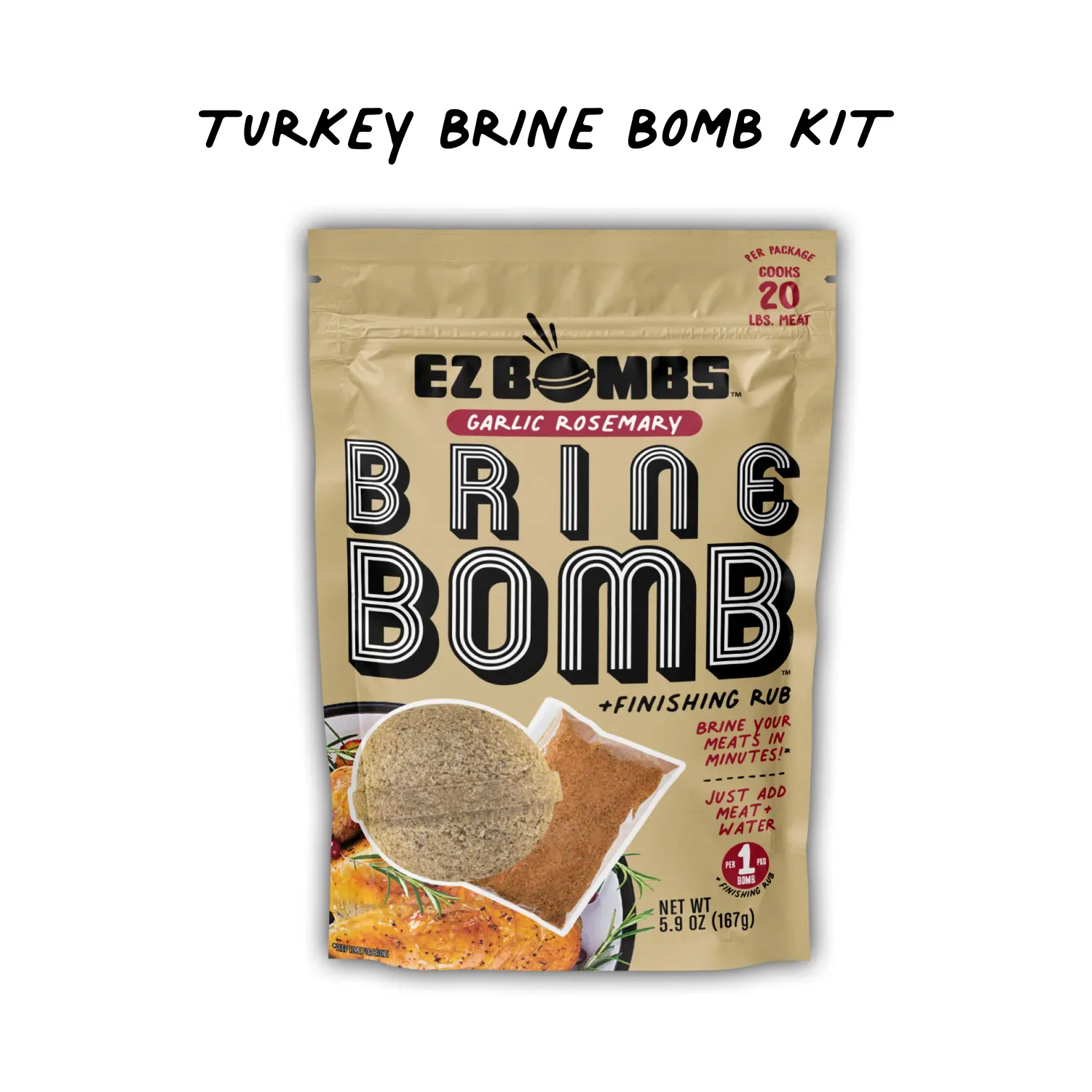 BrineBomb by EZ Bombs - The Ultimate Garlic and Rosemary Flavored Spice Bomb