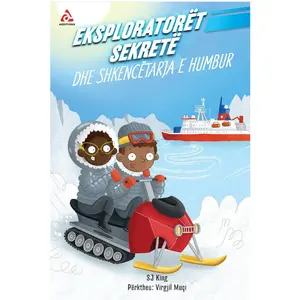 Eksploratoret sekrete dhe shkencetarja e humbur