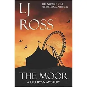 USED-The Moor: A DCI Ryan Mystery (The DCI Ryan Mysteries) by LJ Ross (Paperback)