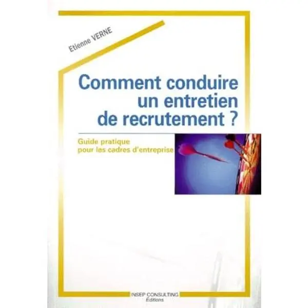 USED-Comment conduire un entretien de recrutement ? Guide pratique pour les cadres d'entreprise by Heinrich Dauber (Paperback)