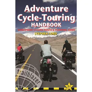 USED-Adventure Cycle-Touring Handbook: Worldwide Cycling Route & Planning Guide by Stephen Lord (Paperback)