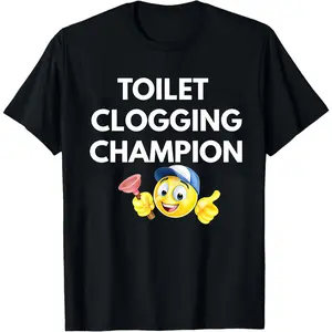 Funny Meme Tshirt, Toilet Clogging Champion, Humor Tshirt, Funny Gift, Out Of Pocket Humor, Satire Shirt, Y2K Edgy Joke, Dank Meme