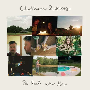 Chatham Rabbits - Be Real with Me  [COMPACT DISC - CD]
