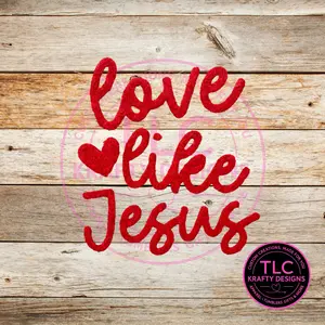XL Love Like Jesus Red Fuzzy Chenille Patch - Iron-On/ Sew-On Appliqué