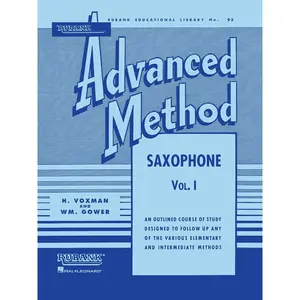Rubank Advanced Method: Saxophone Vol. 1 | Complete Saxophone Study Book for Advanced Students | Scales, Arpeggios, Solos, and Technique Exercises | ... Guide (Rubank Educational Library, 93) Paperback – August 1, 1991