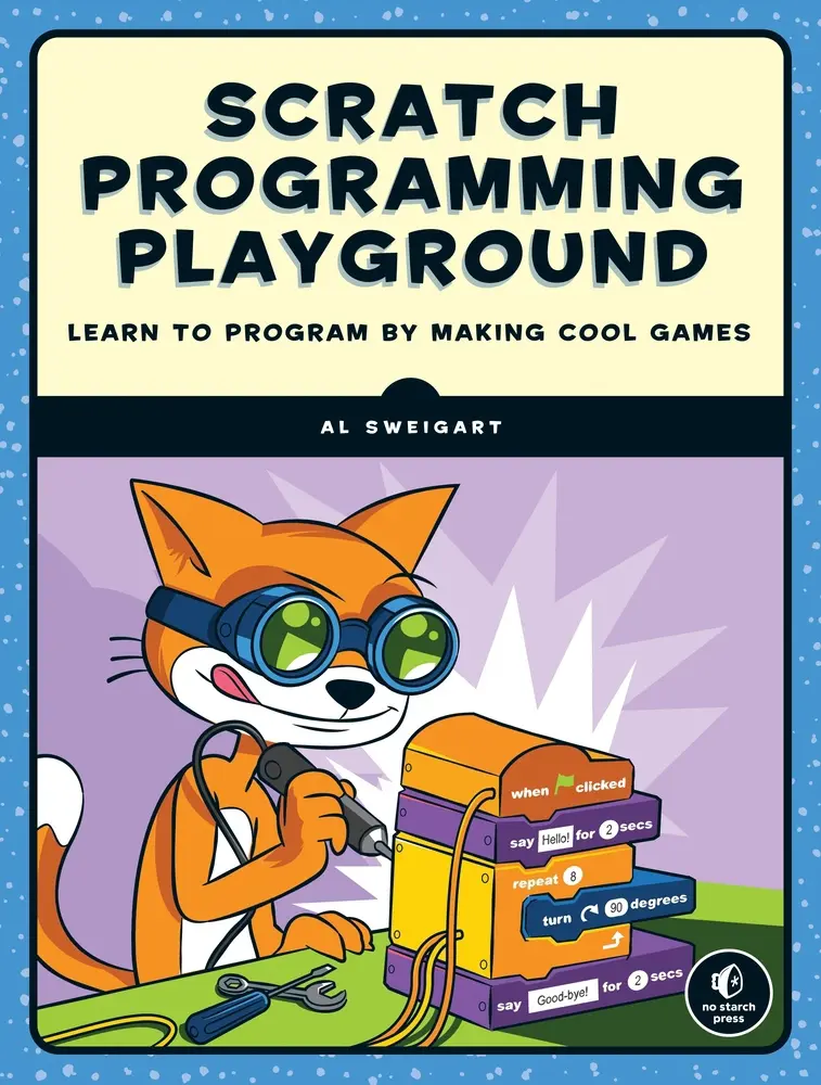 USED-Scratch Programming Playground: Learn to Program by Making Cool Games by Sweigart, Al (Paperback)