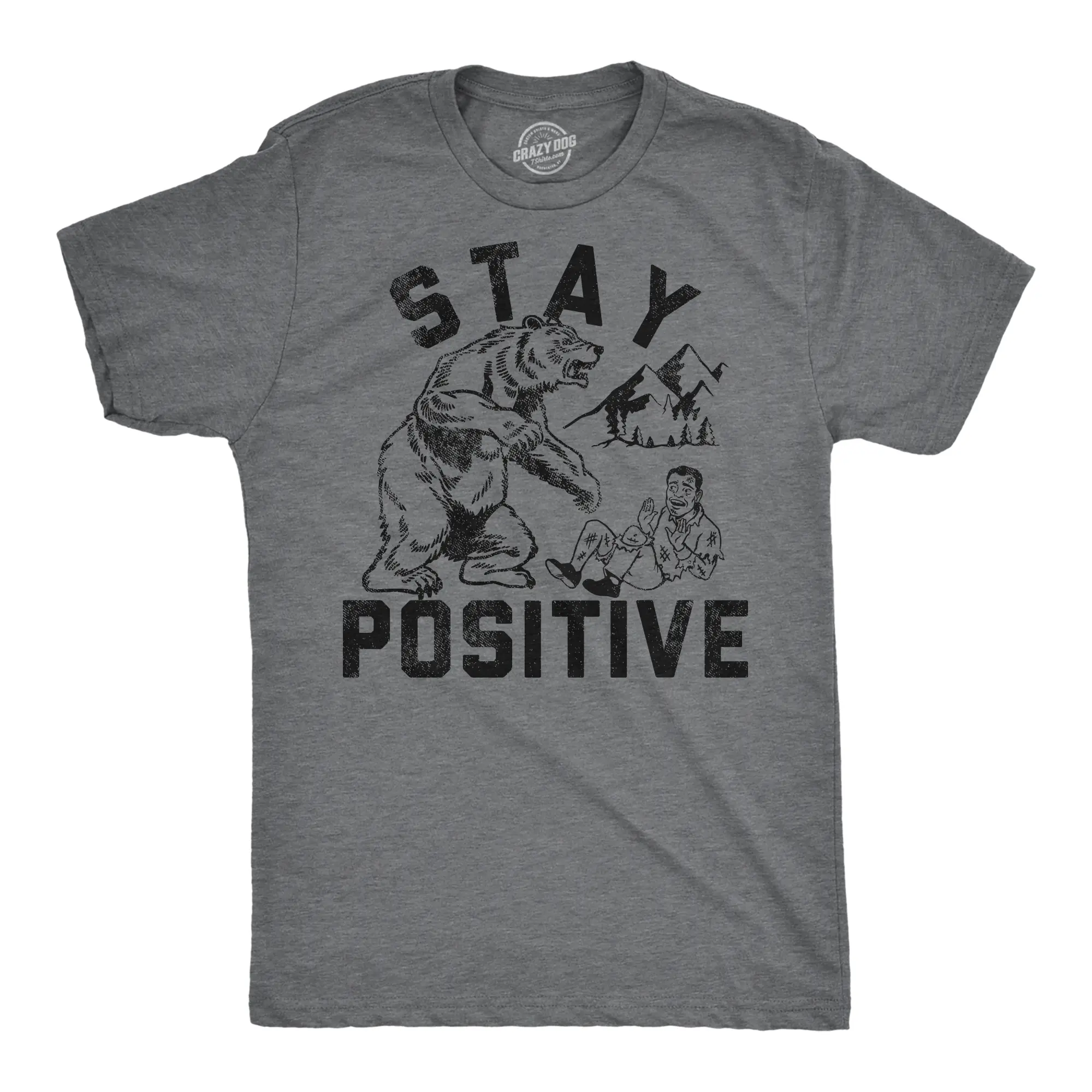 Mens Funny T Shirts Stay Positive Bear Attack Sarcastic Graphic Tee for Men Mens Funny T Shirts Cool Vintage Fashion T-Shirt Gift Classic Menswear Sarcastic Apparel for Men Funny Animal Short Sleeve Novelty Dark Grey