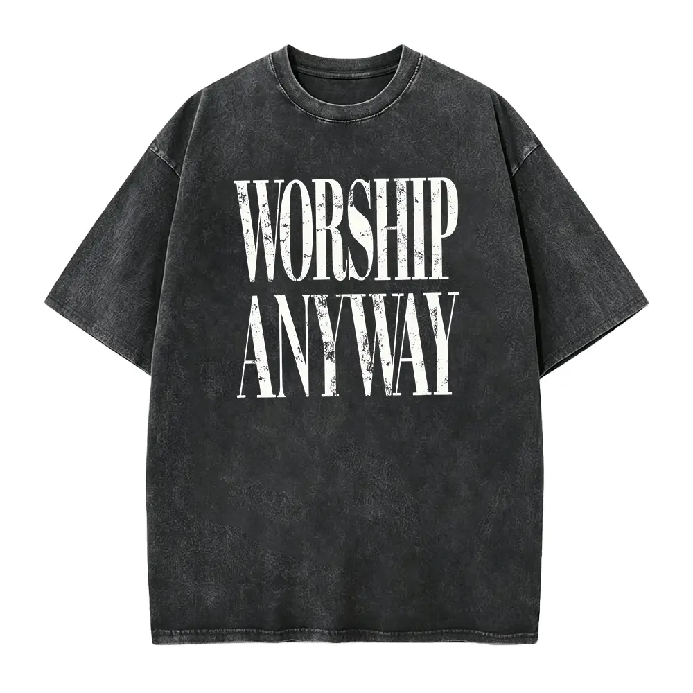 Worship Anyway T-shirt: Distressed Christian Tee, Faith Inspired Christian Religious Tee, Vintage Church Outfit