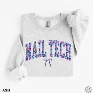 Nail Tech Sweatshirt, Nail Technician Shirt, Manicurist Gift