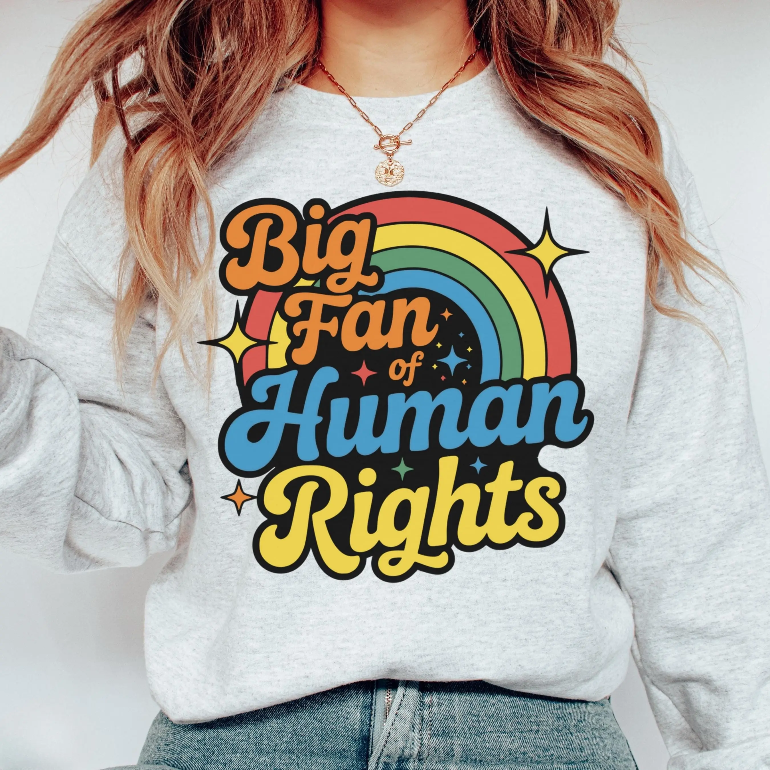 Human Rights Shirt, Colorful Rainbow Pride Sweater, Equality Love Pullover, LGBTQ Pride Inclusive Gay Lesbian Social Justice Crewneck
