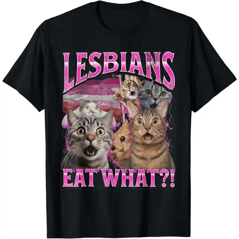 100% Cotton Lesbians Eat What?! Funny Cat Gay Pride LGBTQ Pun T-Shirt