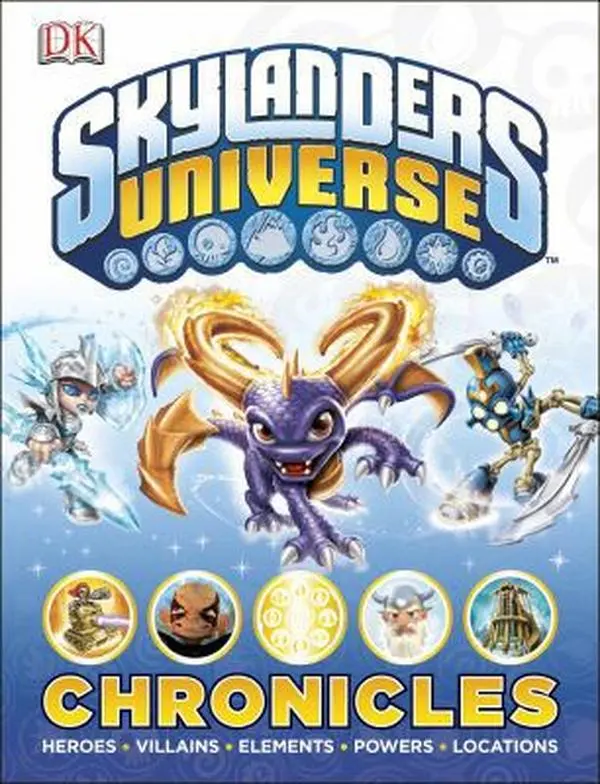 USED-Skylanders Universe Chronicles: Heroes, Villains, Elements, Powers, Locations by DK (Hardcover)