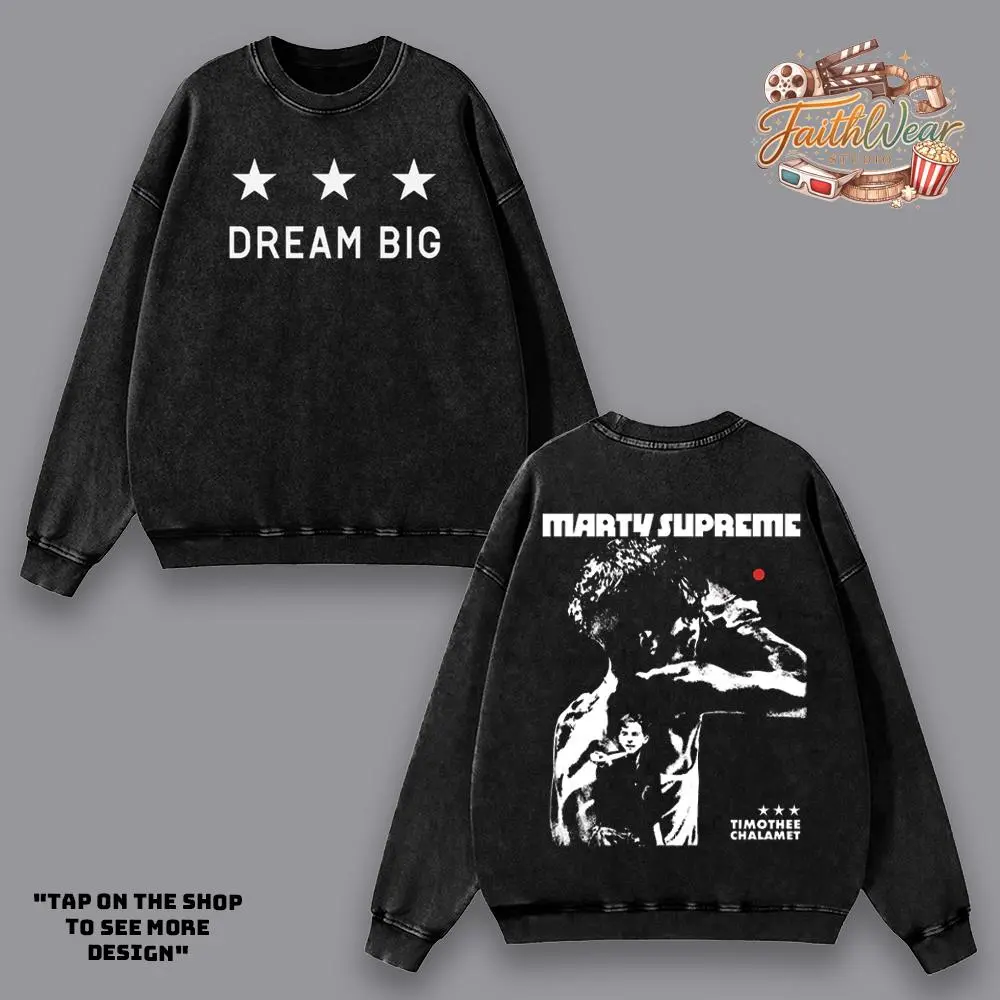 Marty Supreme Movie 2 side T-Shirt V2, Dream Big Movie 2025 Unisex