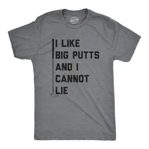 Mens I Like Big Putts and I Cannot Lie T Shirt Funny Golf Sports Graphic Novelty Tee Mens Funny T Shirts Cool Vintage Fashion T-Shirt Gift Classic Menswear Dad Joke Apparel for Men Funny Golf Short Sleeve Dark Grey