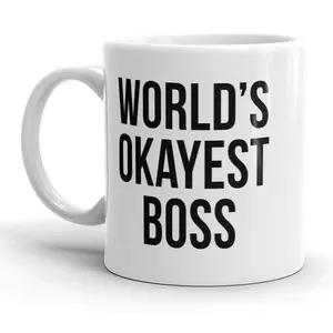 Worlds Okayest Boss Funny Business Owner Ceramic Coffee Drinking Mug  - 11oz Funny Coffee Mugs Ceramic Printed Drinkware Cup