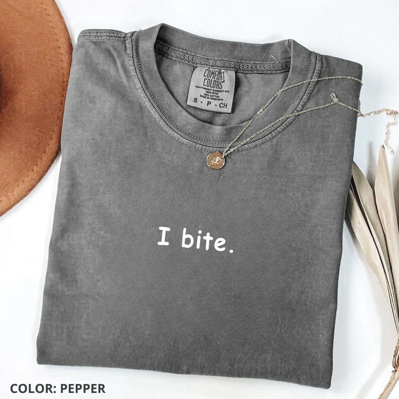 Comfort Colors I Bite Shirt, Soft Cotton Unisex Gift, Gift for Him or Her, Unisex Stylish Top Gift For Women
