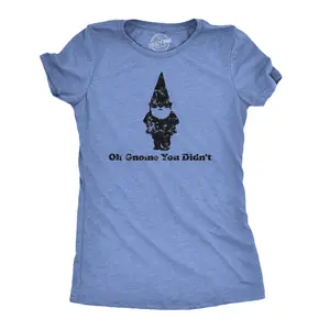 Women's Oh Gnome You Didn't T Shirt Funny Quote Pun Tee for Girls Funny Womens T Shirts Cute Vintage Fashion Casual Ladies T-Shirt Gift Women's Novelty Tees Light Blue