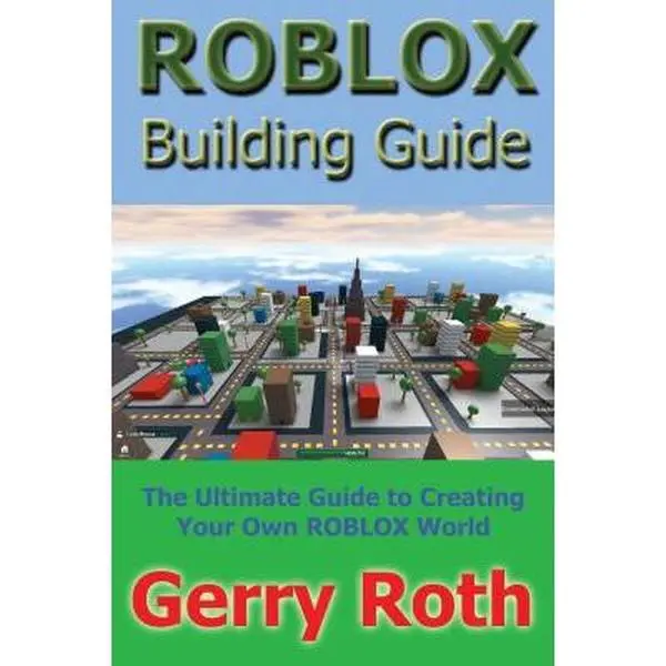 Used ROBLOX Building Tutorial Guide by Gerry Roth, Paperback Edition