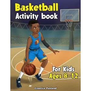 Basketball Activity Book For Kids Ages 8-12: 90 Basketball Themed Activities and Games For Young Fans!! Explore Fun Facts, Coloring Pages, Word Searches, Math Challenges, and More Endless Excitement! Paperback – June 14, 2023
