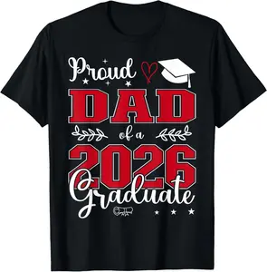 100%cotton Proud Dad of a class of 2026 graduate for graduation T-Shirt