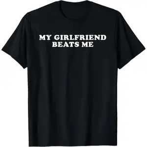 [100% Cotton] Bold Statement T-Shirt My Girlfriend Beats Me In A Playful Way. Golf Gift T-Shirt For Men and Women