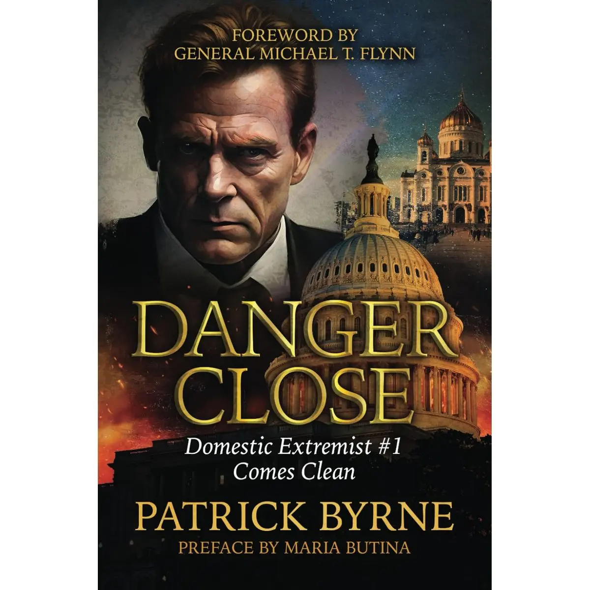 Danger Close: Domestic Extremist #1 Comes Clean Paperback – February 15, 2024