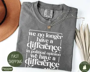 Comfort Colors Difference in Morality Shirt, Political Statement Tee, Social Justice Protest Shirt, Human Rights Activist Top, Democrat Gift