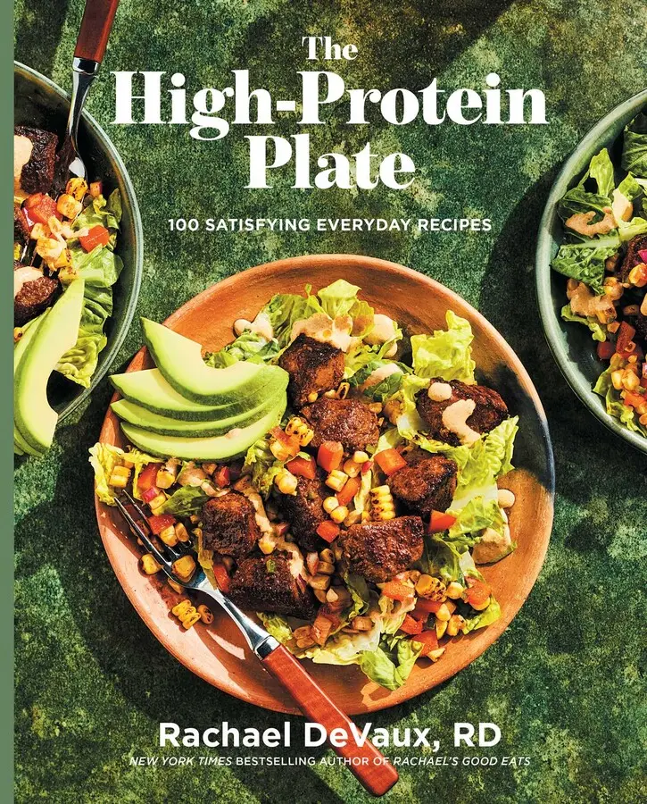 HIGH-PROTEIN PLATE: 100 SATISFYING EVERYDAY RECIPES [Hardcover]