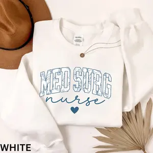 Floral Medsurg Nurse Sweatshirt & Tshirt, Med Surg Nurse Crewneck , Medical Surgical Nurse Gift, Nurse Sweater, Medsurg Nurse Gifts, Med Surg Nurse