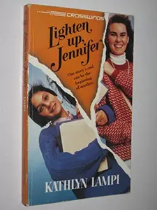 USED-Lighten Up, Jennifer (Crosswinds) by Kathlyn Lampi (Paperback)