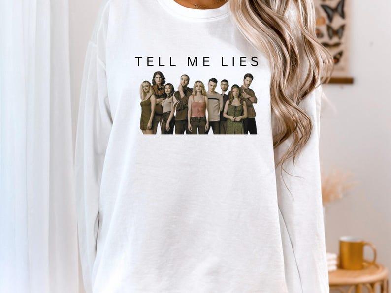 Tell Me Lies Cast Sweatshirt | TV Show Fan | Season 3 Inspired Sweatshirt