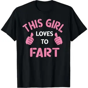 Vintage Funny Sarcastic Saying This Girl Loves To Fart T-Shirt wicked merchandise